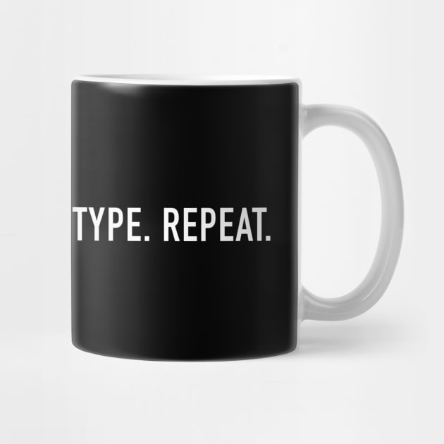 EAT. SLEEP. PROTOTYPE. REPEAT. by DubyaTee